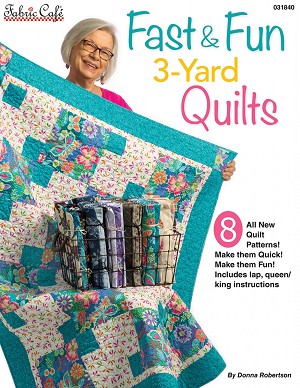 Fast and Fun 3 Yard Quilts Fabric Cafe 