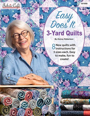 Easy Does It 3 Yard Quilts Fabric Cafe 